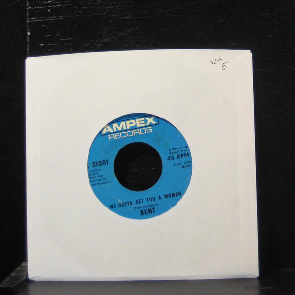 Runt - We Gotta Get You A Woman / Baby, Let's Swing 7" VG+ X 31001 Vinyl 45 - Shuga Records