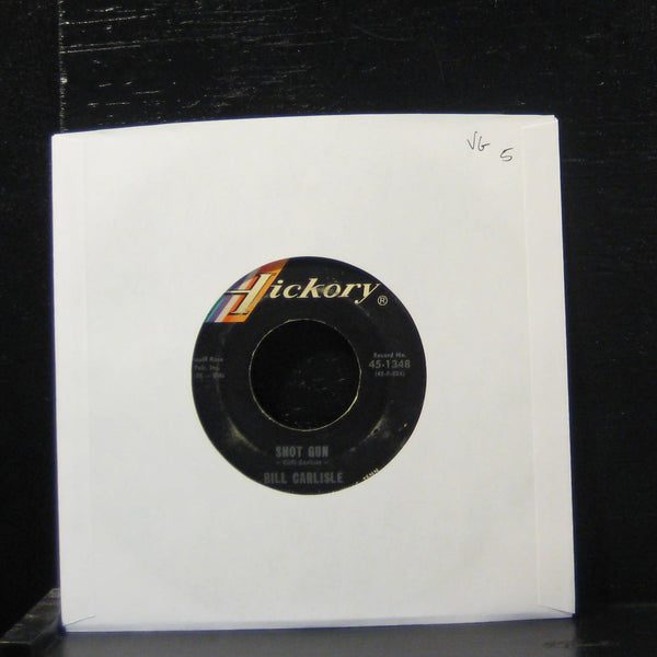 Bill Carlisle - What Kinda Deal Is This 7" VG 45-1348 Hickory 1965 USA Vinyl 45 - Shuga Records