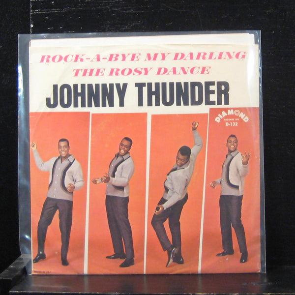Johnny Thunder - Rock-A-Bye My Darling / The Rosy Dance 7" VG+ D-132 Vinyl 45 - Shuga Records