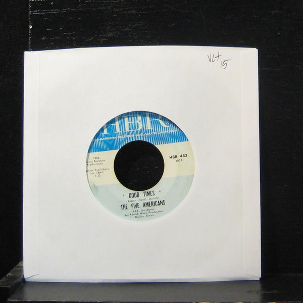 The Five Americans - Good Times 7" VG+ HBR 483 Hanna-Barbera 1966 USA Vinyl 45 - Shuga Records
