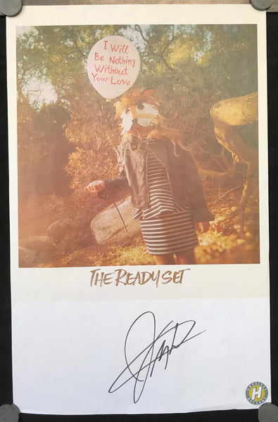 The Ready Set - I Will Be Nothing Without Your Love 11" x 17" VG+ Signed Poster - Shuga Records