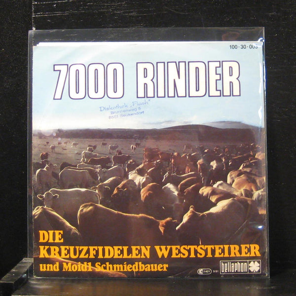 Die Kreuzfidelen Weststeirer - 7000 Riunder 7" VG+ 100-30-003 Germany - Shuga Records
