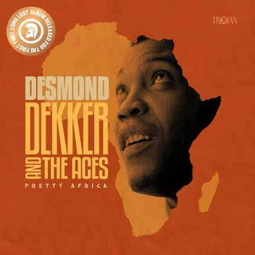 Desmond Dekker And The Aces - Pretty Africa - New Lp 2019 BMG/Trojan RSD Limited Release - Reggae
