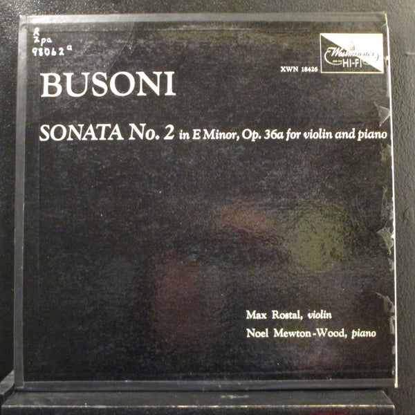 Max Rostal, Noel Mewton-Wood - Busoni Sonata No. 2 In Em LP VG+ XWN 18426 1st - Shuga Records