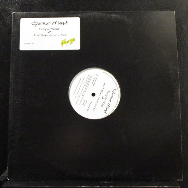 Gene Hunt - People Want / Just Move 12" Mint- FORESOUL 02 USA 2004 Vinyl Record - Shuga Records