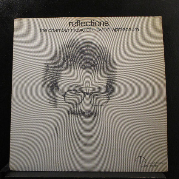 Edward Applebaum - Reflections: The Chamber Music Of LP Mint- AV 1010 Record - Shuga Records