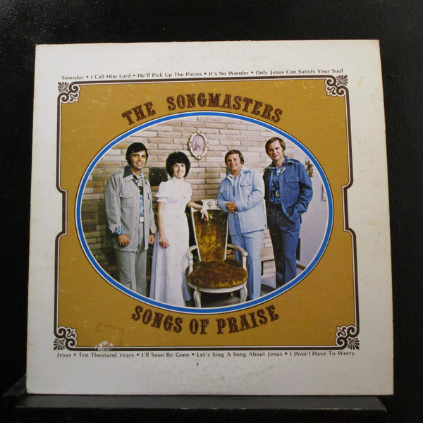 The Songmasters - Songs Of Praise LP VG+ S80-1116S Private MN Christian - Shuga Records