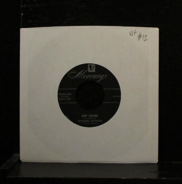 Richard Hayman - Off Shore / Joey's Theme 7" VG+ 70252X45 Mercury 1953 Vinyl 45 - Shuga Records