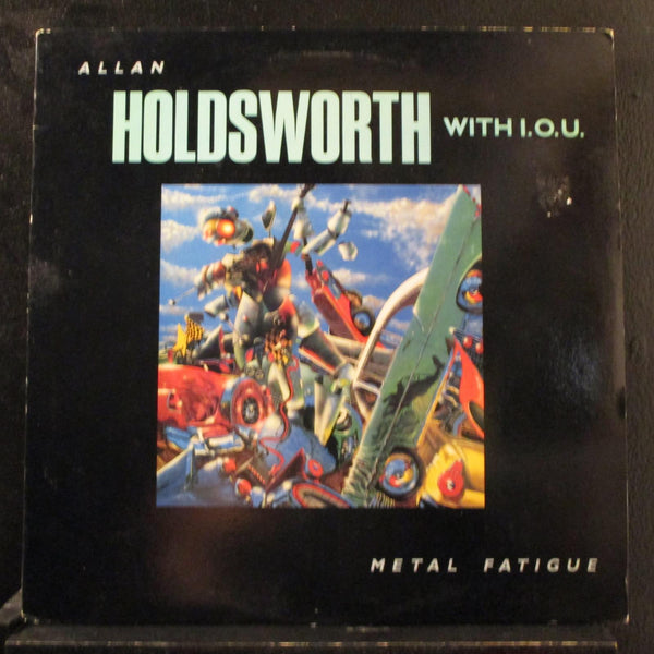 Allan Holdsworth With I.O.U. - Metal Fatigue LP Mint- ST-73222 Vinyl 1985 Record - Shuga Records