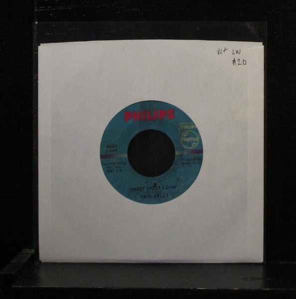 Paul Kelly - Sweet Sweet Lovin' 7" VG+ Vinyl 45 Phillips 40457 USA drill hole - Shuga Records