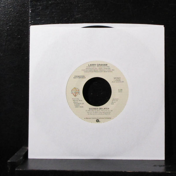 Larry Graham - Sooner Or Later 7" Mint- Promo Vinyl 45 WB 7-29956 USA 1982 - Shuga Records