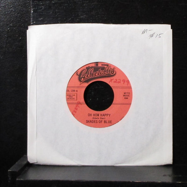Shades Of Blue - Oh How Happy / Little Orphan Boy 7" Mint- Vinyl 45 COL 1299 - Shuga Records