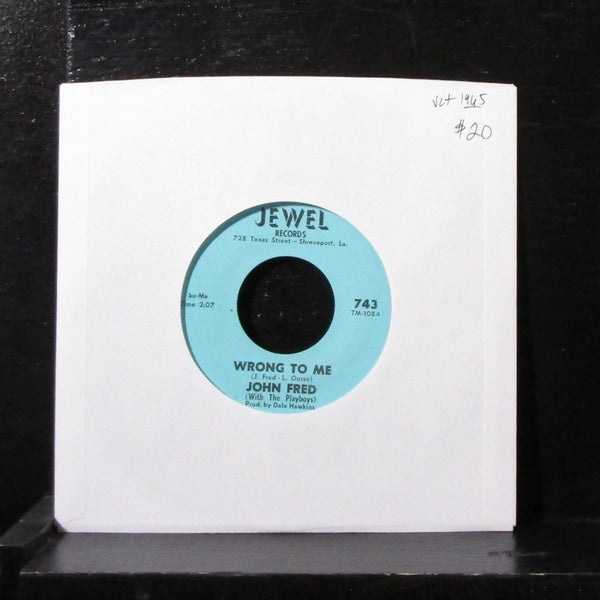 John Fred - Wrong To Me / How Can I Prove 7" VG+ Vinyl 45 Jewel 743 USA 1965 - Shuga Records