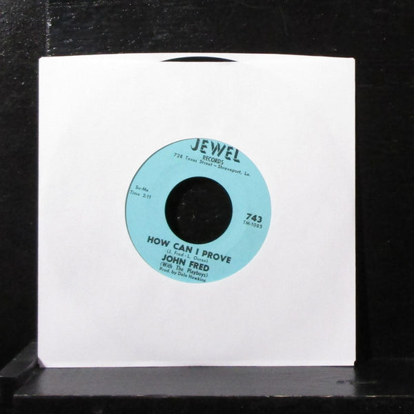 John Fred - Wrong To Me / How Can I Prove 7" VG+ Vinyl 45 Jewel 743 USA 1965 - Shuga Records