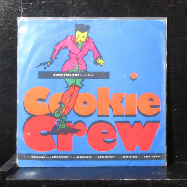 Cookie Crew - Born This Way (Let's Dance) 7" VG+ Vinyl 45 FFR 19 UK 1989 - Shuga Records