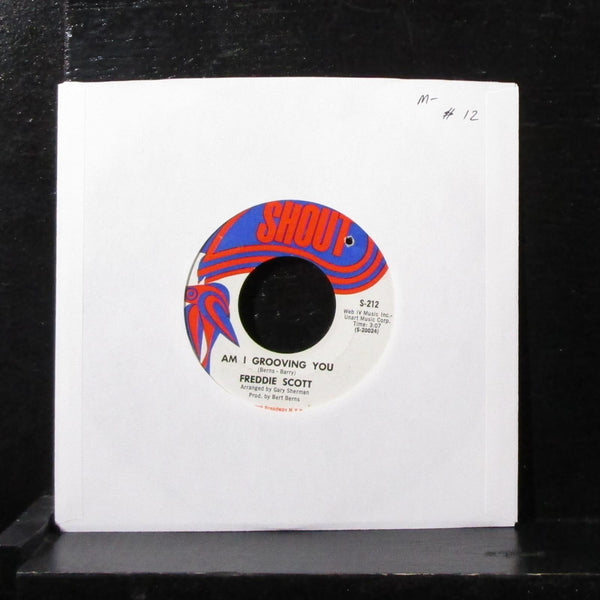 Freddie Scott - Am I Grooving You / Never You Mind 7" Mint- Vinyl 45 Shout S-212 - Shuga Records
