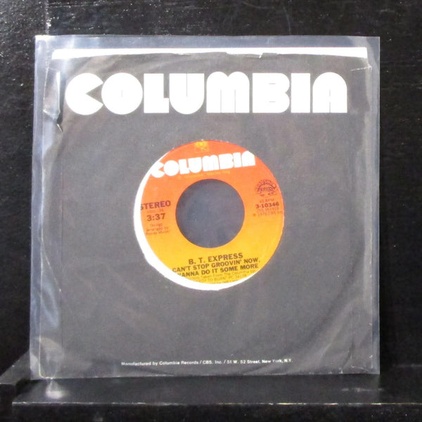 B.T. Express - Can't Stop Groovin' Now / Herbs 7" VG+ Vinyl 45 3-10346 USA 1976 - Shuga Records