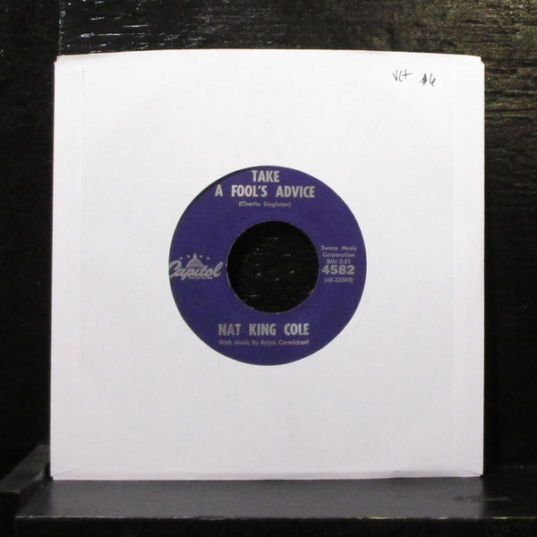 Nat King Cole - Take A Fool's Advice / Make It Last 7" VG+ Vinyl 45 4582 USA - Shuga Records