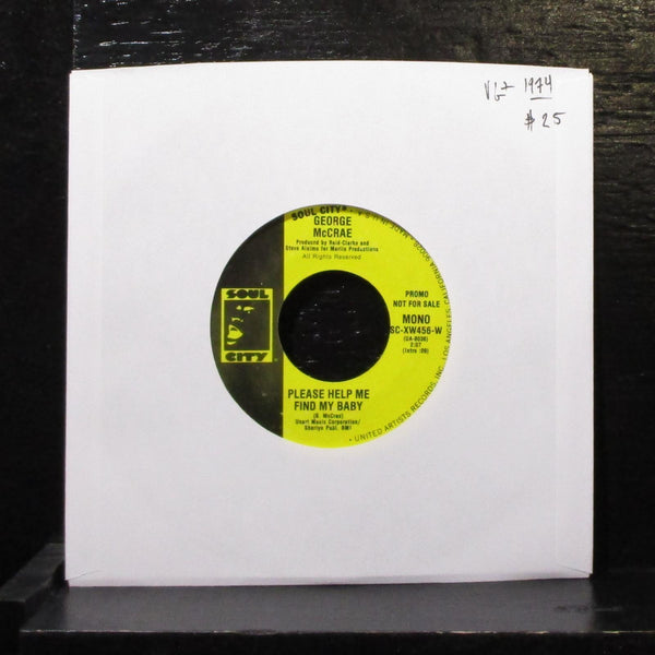 George McCrae - Please Help Me Find My Baby 7" VG+ Promo Vinyl SC-XW456-W - Shuga Records