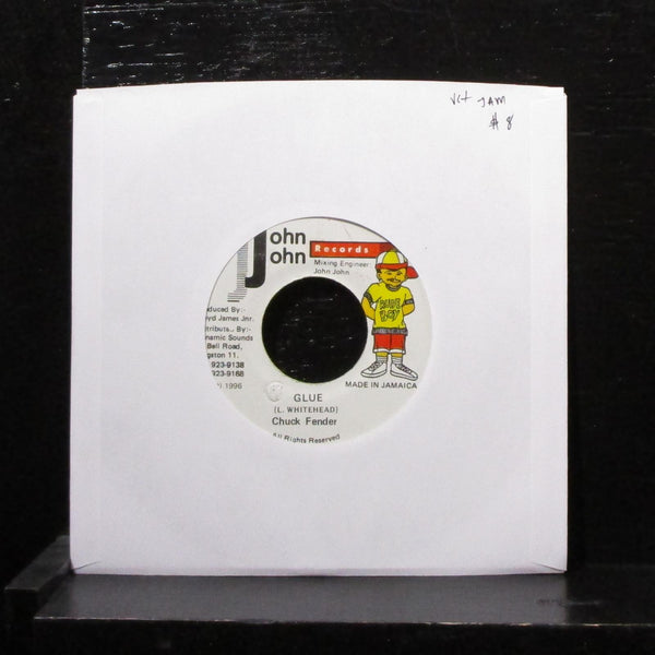 Chuck Fender - Glue 7" VG+ Vinyl 45 John John Records Jamaica 1996 - Shuga Records