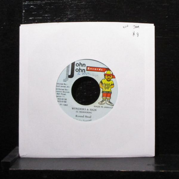 Round Head - Wonders & Sign 7" VG+ Vinyl 45 John John Records Jamaica 1992 - Shuga Records