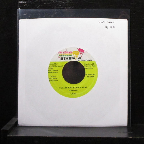 Ghost - I'll Always Love You 7" VG+ Vinyl 45 Diamond Rush Jamaica - Shuga Records
