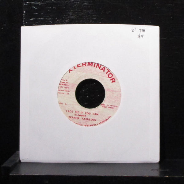 Terror Fabulous - Face Me If You Can 7" VG+ Vinyl 45 Xterminator Jamaica 1994 - Shuga Records