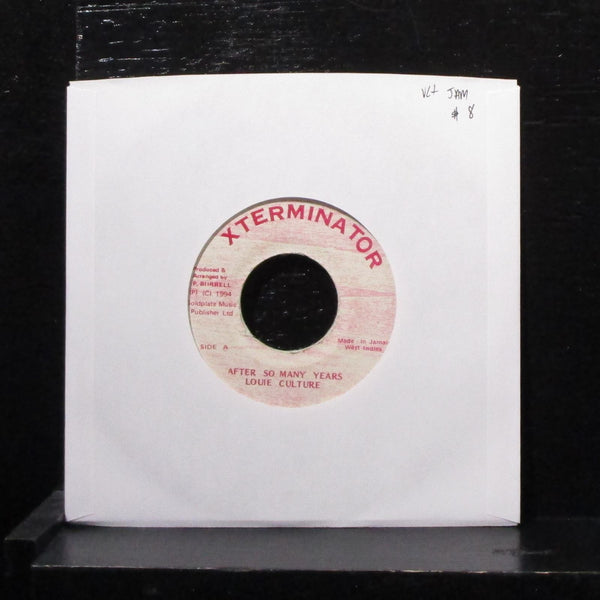 Louis Culture - After So Many Years 7" VG+ Vinyl 45 XTerminator Jamaica 1994 - Shuga Records