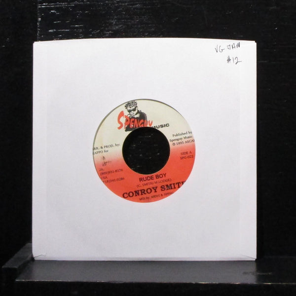 Conroy Smith - Rude Boy 7" VG Vinyl 45 Spenguy Music SPG-022 Jamaica 1995 - Shuga Records