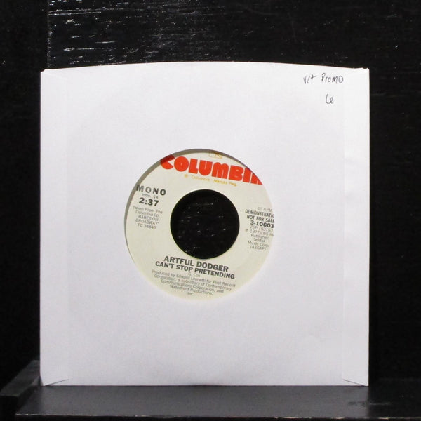 Artful Dodger - Can't Stop Pretending 7" VG+ Promo Vinyl 45 Columbia 3-10603 USA - Shuga Records