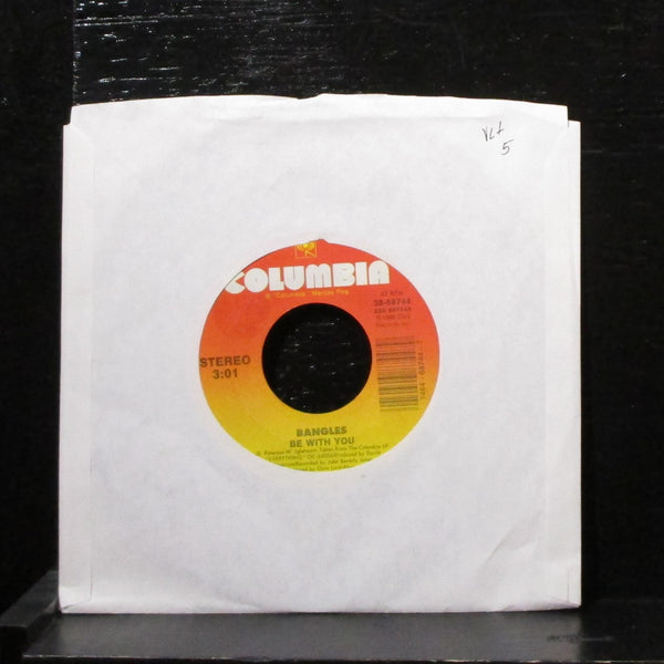 Bangles - Be With You / Let It Go 7" VG+ Vinyl 45 Columbia 38-68744 USA 1989 - Shuga Records