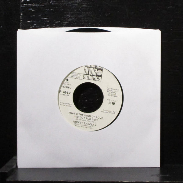 Nickey Barclay - That's The Kind Of Love... 7" VG Promo Vinyl 45 P-7642 USA 1976 - Shuga Records