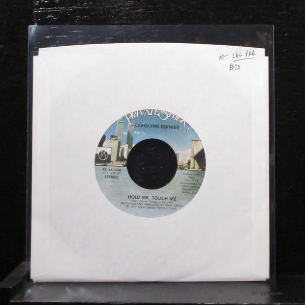 Carolyne Bernier - Hold Me, Touch Me 7" Mint- Vinyl 45 PS 45,194 USA label vari - Shuga Records
