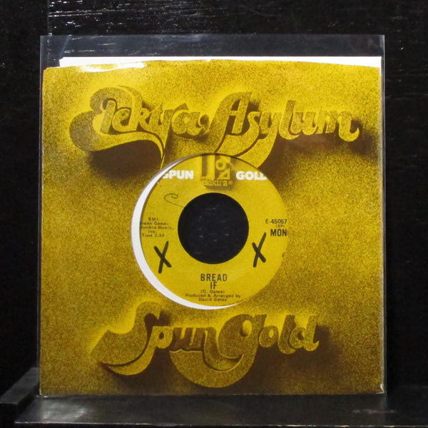 Bread - If / Mother Freedom 7" Mint- Vinyl 45 Elektra E-45057 USA - Shuga Records