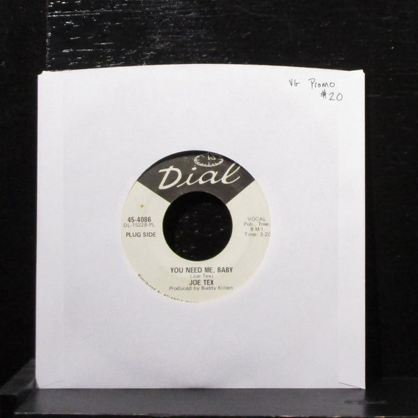 Joe Tex - Baby, Be Good / You Need Me, Baby 7" VG Promo Vinyl 45 Dial 45-4086 - Shuga Records