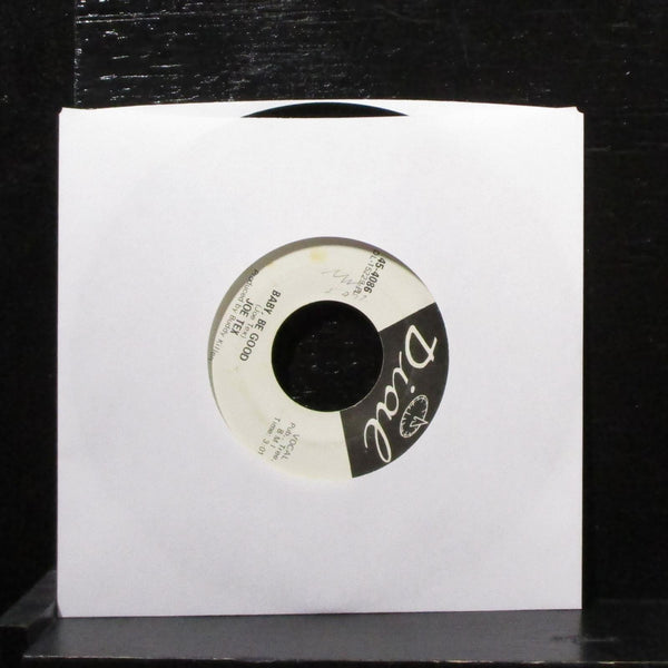 Joe Tex - Baby, Be Good / You Need Me, Baby 7" VG Promo Vinyl 45 Dial 45-4086 - Shuga Records