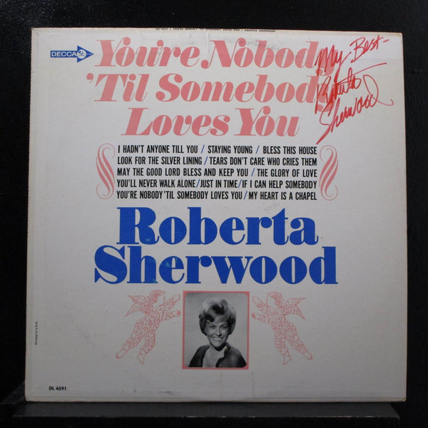 Roberta Sherwood - You're Nobody 'Til Somebody Loves You LP Mint- DL 4591 Signed - Shuga Records
