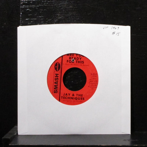 Jay & The Techniques - Are You Ready For This 7" VG+ Vinyl 45 Smash S-2217 USA - Shuga Records