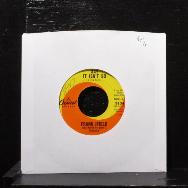 Frank Ifield - Don't Blame Me / Say It Isn't So 7" VG Vinyl 45 Capitol 5134 USA - Shuga Records