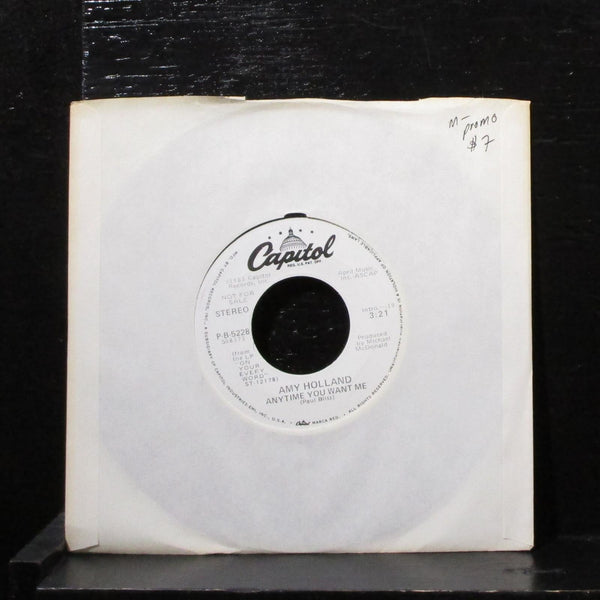 Amy Holland - Anytime You Want Me 7" Mint- Promo Vinyl 45 Capitol P-B-5228 USA - Shuga Records