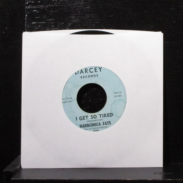 Harmonica Fats - Tore Up / I Get So Tired 7" VG+ Vinyl 45 Darcey 5000 USA 1962 - Shuga Records