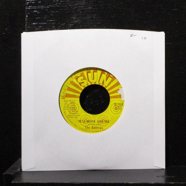 The Gentrys - He'll Never Love You 7" Mint- Vinyl 45 Sun SI-1118 USA 1970 - Shuga Records