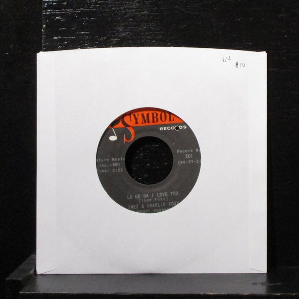 Inez & Charlie Foxx - La De Da I Love You 7" VG+ Vinyl 45 Symbol 201 USA 1964 - Shuga Records