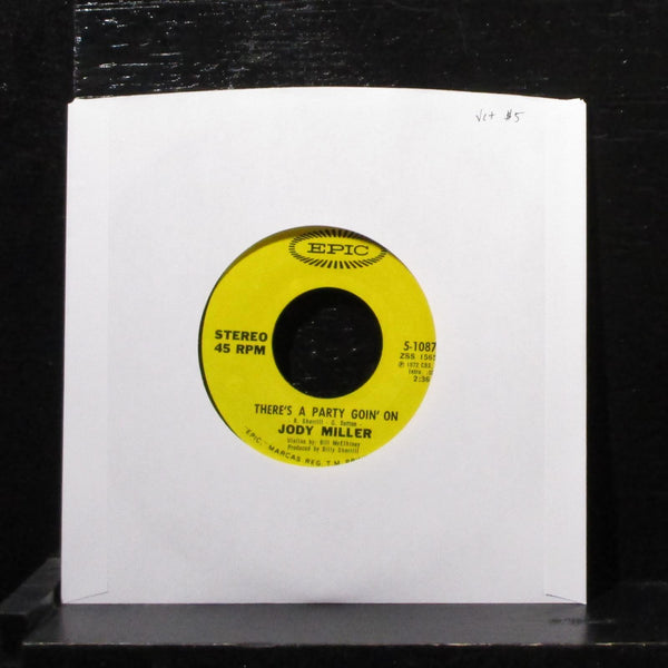 Jody Miller - There's A Party Goin' On 7" VG+ Vinyl 45 Epic 5-10878 USA 1972 - Shuga Records