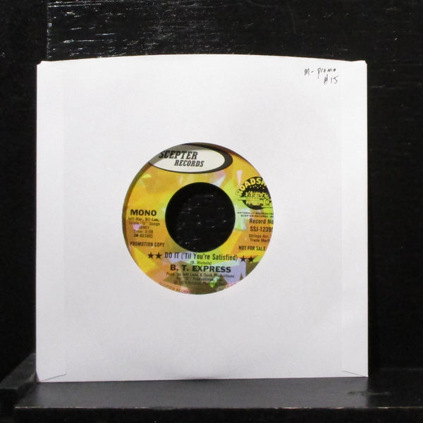 B.T. Express - Do It ('Til You're Satisfied) 7" Mint- Promo Vinyl 45 SSJ-12395 - Shuga Records