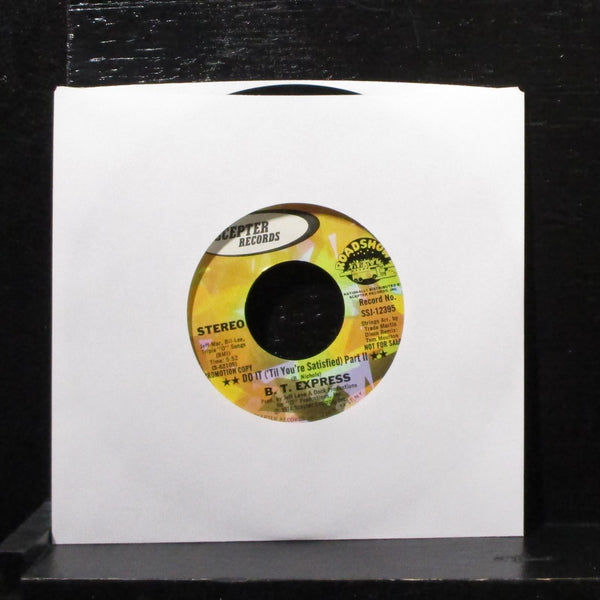 B.T. Express - Do It ('Til You're Satisfied) 7" Mint- Promo Vinyl 45 SSJ-12395 - Shuga Records