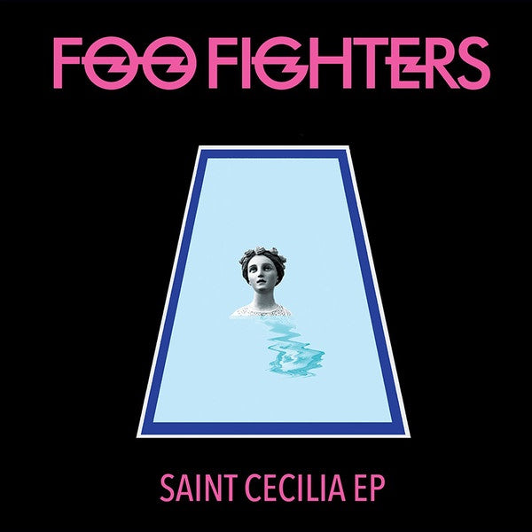 Foo Fighters - Saint Cecilia EP - Mint- Record 2015 Roswell USA Vinyl - Alternative Rock