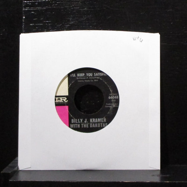 Billy J. Kramer & The Dakotas - I'll Keep You Satisfied 7" VG+ Vinyl 45 66048 - Shuga Records