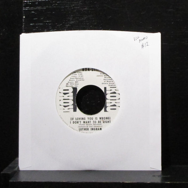 Luther Ingram - I Don't Want To Be Right 7" VG+ Promo Vinyl 45 KOA-2111 USA 1972 - Shuga Records