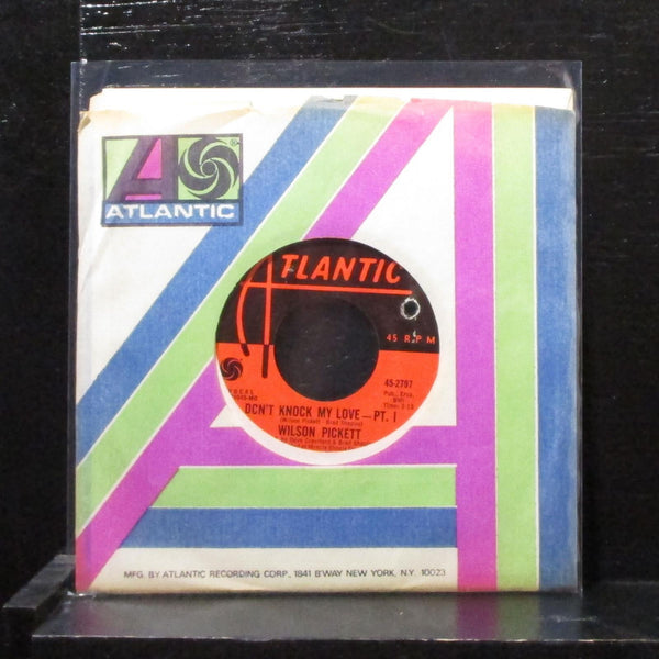 Wilson Pickett - Don't Knock My Love 7" Mint- Vinyl Atlantic 45-2797 USA 1971 - Shuga Records